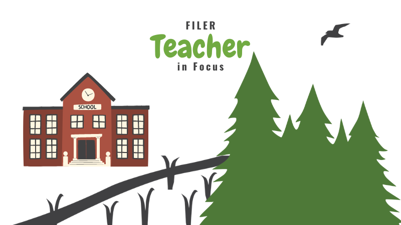 Filer Teacher in Focus